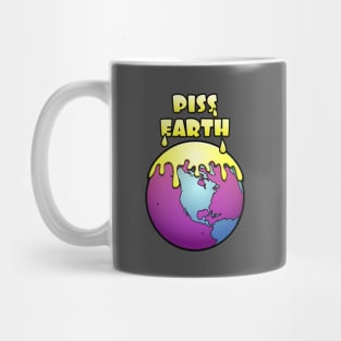 Piss Earth Mug